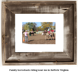 family horseback riding near me in Suffolk, Virginia